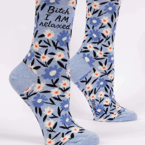 Women's Cotton Socks - Bitch I Am Relaxed