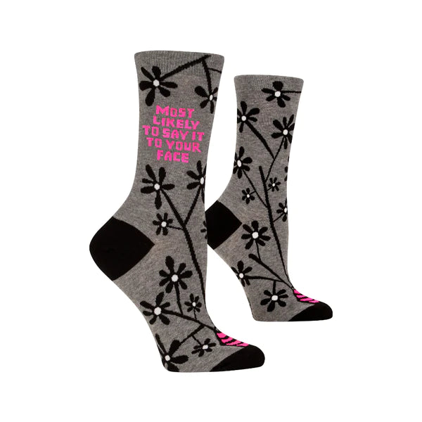 Most Likely To Say It To Your Face Women’s Crew Socks