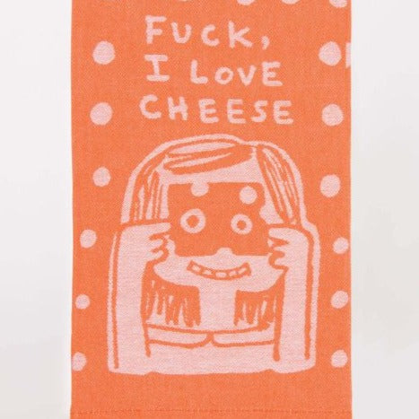 Dish Towel - F*ck, I Love Cheese
