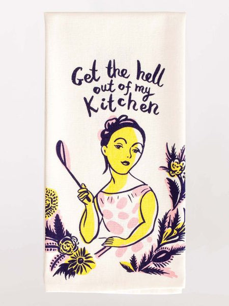 Dish Towel - Get The Hell Out